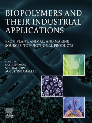 cover image of Biopolymers and Their Industrial Applications
